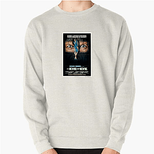 Eye for an Eye Edit Eye For An Eye Sweatshirts