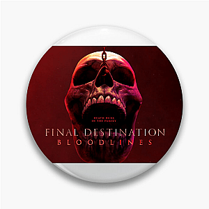 Marked by Fate – Final Destination: Bloodlines Edition Final Destination: Bloodlines Pins
