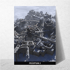 Rise from Ruin Frostpunk 2 Posters