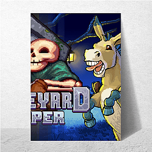 Dead Serious – Graveyard Keeper Graveyard Keeper Posters