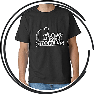 Gray Still Plays T-Shirts