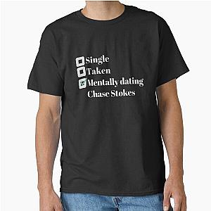 Mentally dating Chase Stokes T-Shirt
