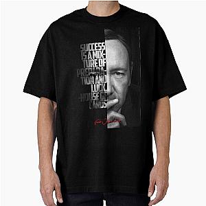 Black and White Frank Underwood House of Cards Quote Oversized T-Shirt.