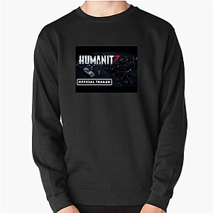 HumanitZ Witness The Fight For Humanity Look Humanit Z Sweatshirts
