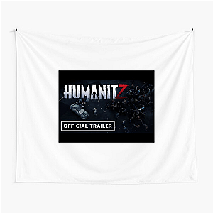 HumanitZ Witness The Fight For Humanity Look Humanit Z Tapestries
