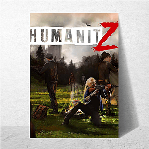 HumanitZ Survive The Zeek Apocalypse Style Humanit Z Posters