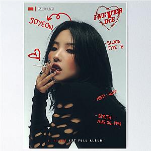(G)I-DLE SOYEON I Never Die Poster
