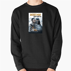 Inside Man Most Wanted High-Stakes Heist Style Inside Man Most Wanted Sweatshirts