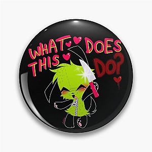 Gir Invader Zim Pin
