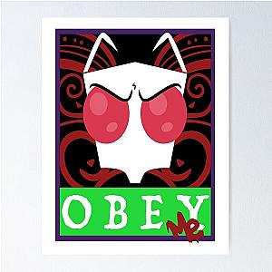 Obey Me Invader Zim Poster