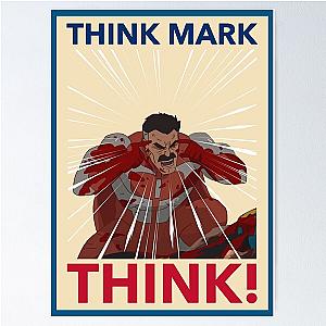 THINK MARK THINK MEME from Invincible Omniman Poster