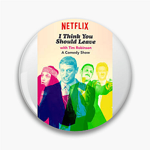 I Think You Should Leave With Tim Robinson Nest I Think You Should Leave With Tim Robinson Pins