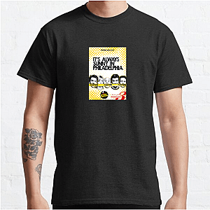 It's Always Sunny in Philadelphia Iconic Quotes and Moments Motif It's Always Sunny In Philadelphia T-Shirts
