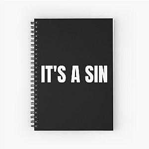 It's a Sin - Spiral Notebook