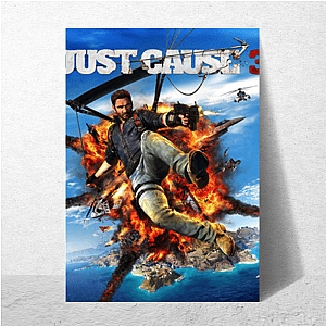 Just Cause 3 Explode Everything Style Just Cause 3 Posters