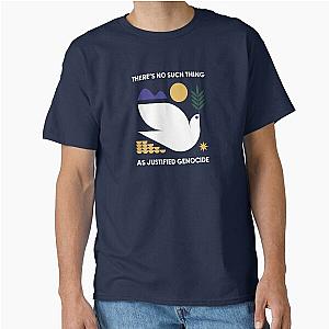 No Thing as  Justified Genocide II Classic T-Shirt