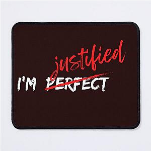 I'm Justified Mouse Pad