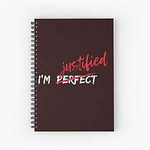 I'm Justified Spiral Notebook
