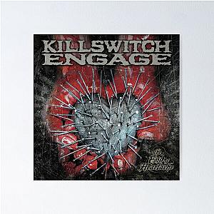 Killswitch Engage The End of Heartache Poster