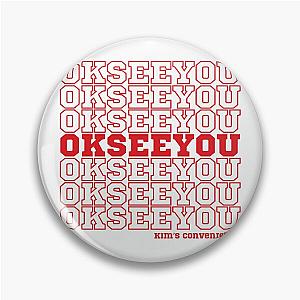 Funny Kim's Convenience Saying Red Collage Pin