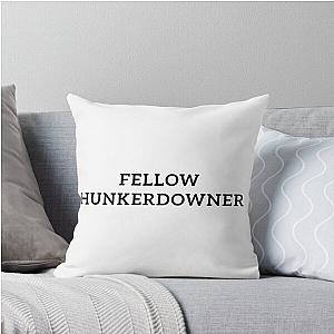 Fellow hunkerdowner throw pillow.