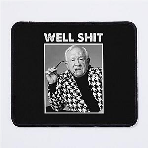Well Leslie Jordan Mouse Pad