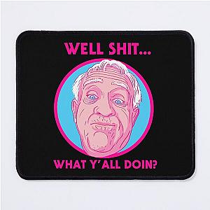 Well - Leslie Jordan Mouse Pad