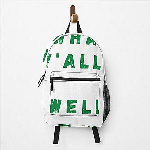 Well What Are You Doing with a Backpack