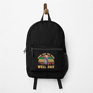 Well What Are You Doing Backpack