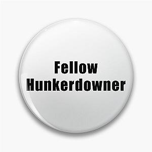 Fellow hunkerdowner Leslie Jordan Pin