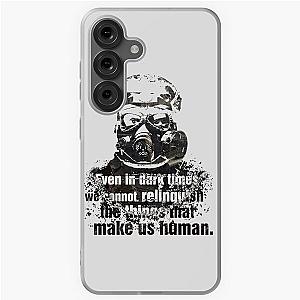 Metro Exodus Quote T-Shirt Samsung Galaxy Case