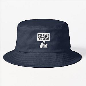 I've Been Cheating On You Office Space Bucket Hat