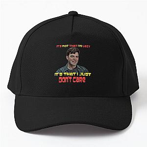 Office Space - It's not that I'm lazy it's that I don't care Baseball Cap