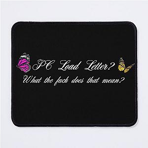 PC Loader Office Space Mouse Pad