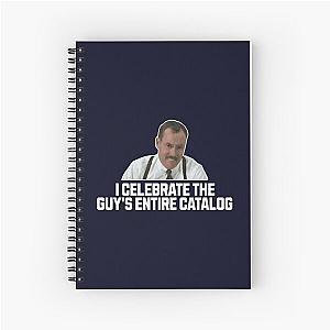 I Celebrate The Guys Entire Catalog Office Space The Two Bob Spiral Notebook