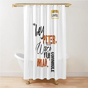 Hey Peter, watch your cornhole man Lawrence Office Space Shower Curtain
