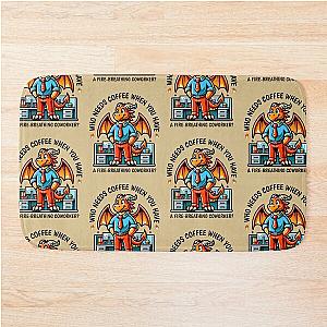 Who needs coffee when you have a fire-breathing coworker, Office Space Bath Mat