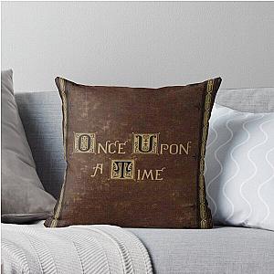 Once upon a time Throw Pillow