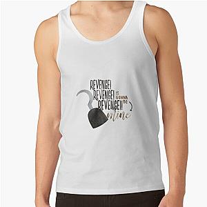 Once Upon A Time Musical Revenge Is Gonna Be Mine Tank Top