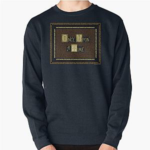 Once Upon A Time Pullover Sweatshirt