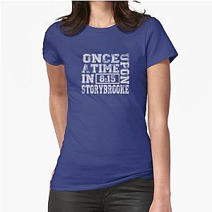 Once a Time in Storybrooke Fitted T-Shirt