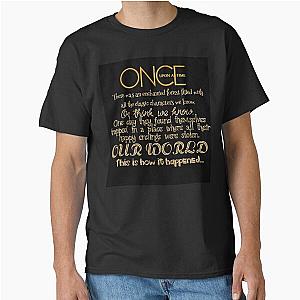 Once Upon a Time Classic T-Shirt
