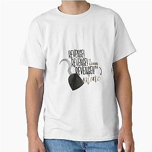 Once Upon a Time Musical - Revenge Is Mine Classic T-Shirt