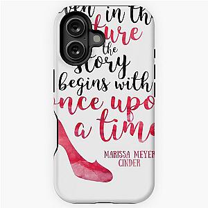 Cinder The Lunar Chronicles Once Upon a Time iPhone Tough Case