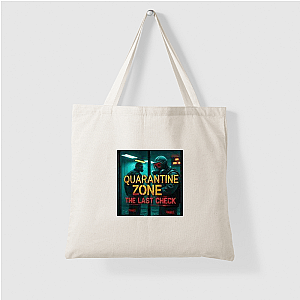 Safe is a Lie – Quarantine Zone Quarantine Zone The Last Check Bags