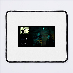 No One Leaves – Quarantine Zone Quarantine Zone The Last Check Mouse Pads
