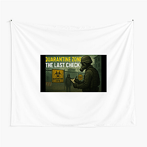 Final Breath – Quarantine Zone Quarantine Zone The Last Check Tapestries