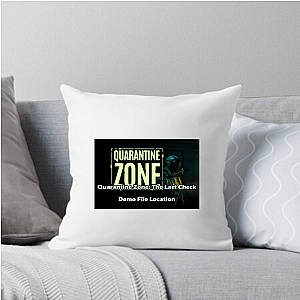Last Clean Zone – Quarantine Zone Quarantine Zone The Last Check Pillows Cover