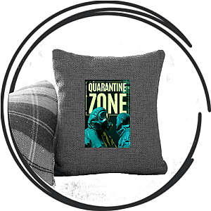 Quarantine Zone The Last Check Pillows Cover