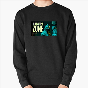 Cleared for Death – Quarantine Zone Quarantine Zone The Last Check Sweatshirts